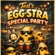 Ted's Egg-Stra Special Party Event Title Pic