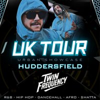 Twin Frequency UK Tour - Urban Showcase at HUSH