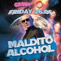 Candy Friday - MALDITO ALCOHOL at Boteco Do Brasil at BOTECO DO BRASIL