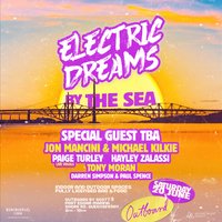 Electric Dreams - By The Sea 20th June - South Queensferry at Outboard By Scotts