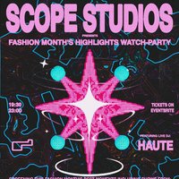 Scope Studio - Fashion Month Watch Party at Curveball/The Button Factory