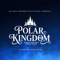 Santa's Polar Kingdom at The Pavilions Great Yorkshire Events Centre