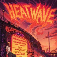 Bricks n' Mortar Presents: HEATWAVE
