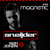 Magnetic presents Sneijder & Sam Jones at The Liquidroom Warehouse
