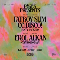 Pikes Presents at 528 with Fatboy Slim at 528 Ibiza