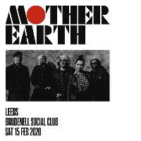 Mother Earth at Brudenell Social Club