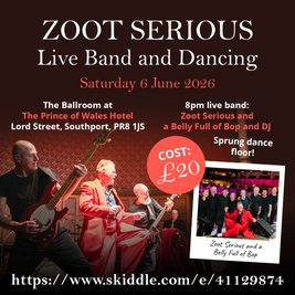 Zoot Serious and a Belly Full of Bop - Southport - Sprung floor