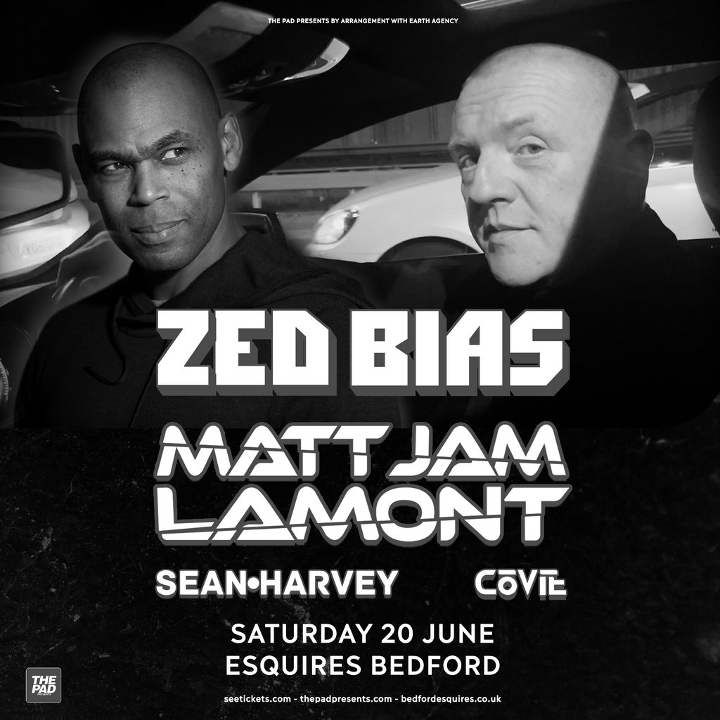 Zed Bias – Esquires, Bedford