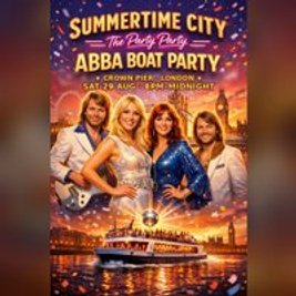 Abba Boat party Summertime City plus free after party