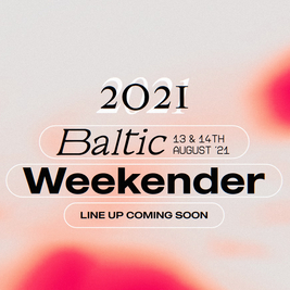 Baltic Weekender 2021