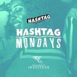 Hashtag Mondays Piccadilly Institute Student Sessions