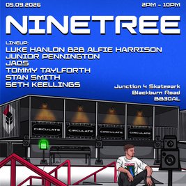 Circulate @ junction 4 skatepark presents NINETREE