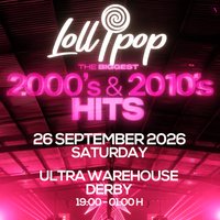 Lollipop - The Biggest 2000s and 2010s Hits at Ultra Warehouse
