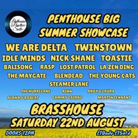 Penthouse Big Summer Showcase at Brasshouse Dunfermline