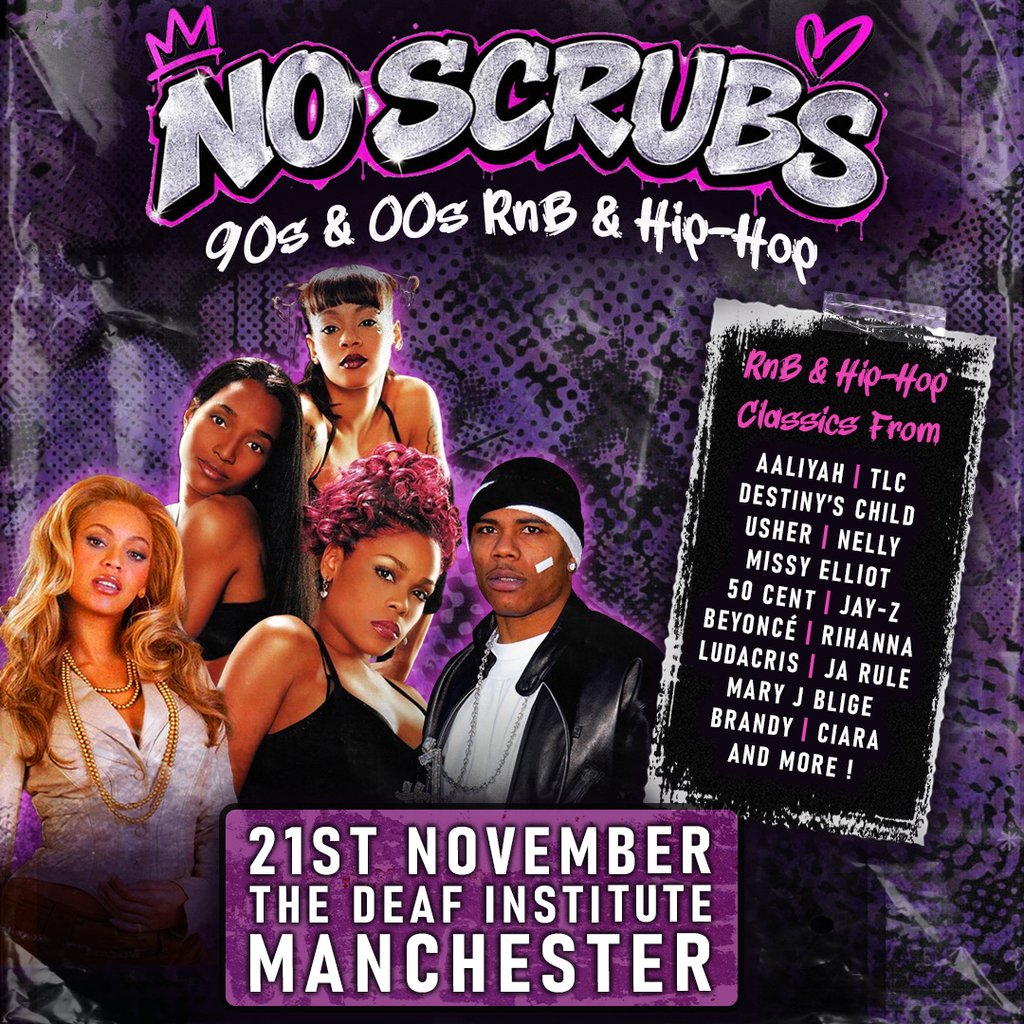 No Scrubs: 90s & 00s RnB & Hip-Hop Night (Manchester)