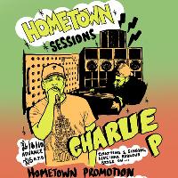 Hometown Sessions #10: Charlie P & Hometown Sound System at The Classic Grand