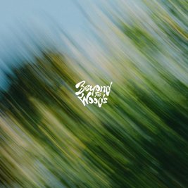 Beyond The Woods 2027