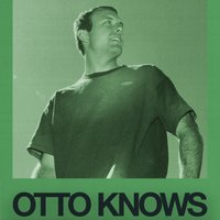 Otto Knows returns to London