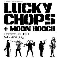 Lucky Chops + Moon Hooch Lucky Chops + Moon Hooch