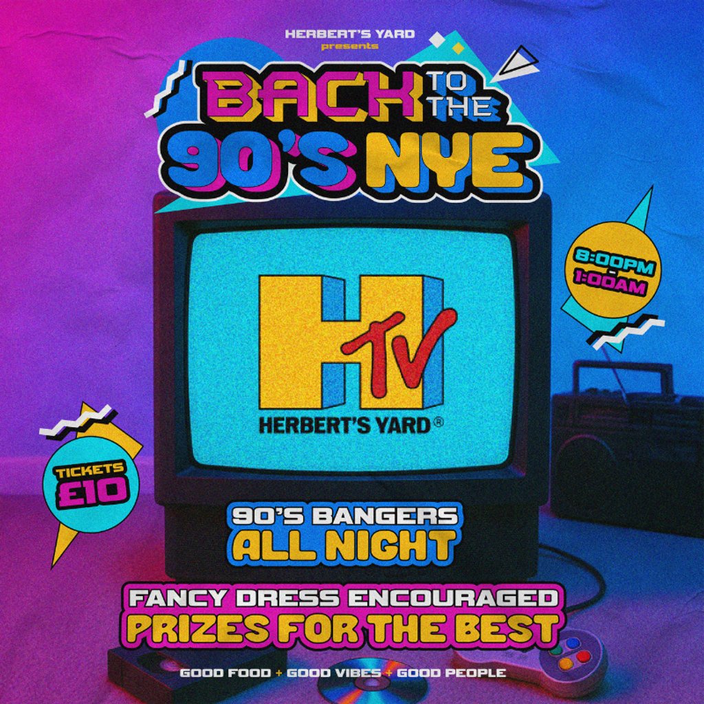 Herbert's Yard: New Year's Eve - 90s Edition