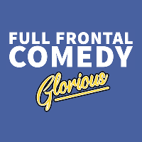 Full Frontal Comedy - Glorious at The Winning Post