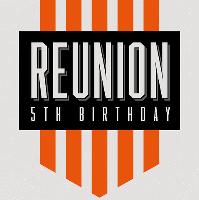 Reunion 5th Birthday Reunion 5th Birthday