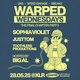 Warped Wednesdays - The Final Chapter Part 5: Sophia Violet Event Title Pic