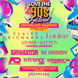 CLAIRE RICHARDS, LOUISE & MORE| Love the 90s Festival |Dreamland