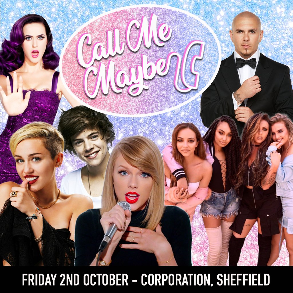Call Me Maybe - 2010s Party (Sheffield) at Corporation Sheffield, Sheffield