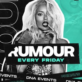 Cargo: Rumour Fridays - £2.50 DOUBLES ALL NIGHT