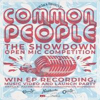 Common People: The Showdown (Open Mic Competition)
