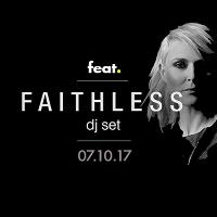 Feat. w/ Faithless (DJ Set) at The Arch
