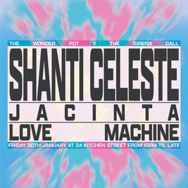 Shanti Celeste, Jacinta & Love Machine