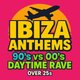 Ibiza Anthems - 90's vs 00's - Merthyr Tydfil Event Title Pic
