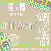 Afrocandy with Afro B, P Montana, Team Salut + More at Brixton Jamm