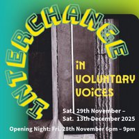 Interchange: In Voluntary Voices at Surface Gallery