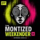 The Montized Weekender Event Title Pic