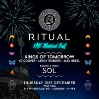RITUAL New Years Eve Masked Ball with Kings of Tomorrow