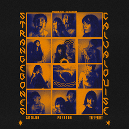 Strange Bones + Calva Louise
