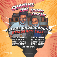 Channel One Sound System - Sunday Session at Village Underground
