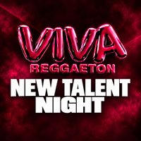 VIVA Reggaeton New Talent Night