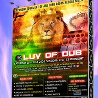 LUV OF DUB ... Reggea Roots & Dub, July 25 Session 2026 at The New Headingley Club
