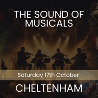 The Sound of Musicals - Cheltenham