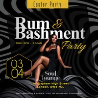 Rum & Bashment Easter Monday Party