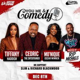 You me & Comedy - Cedric the Entertainer, Tiffany Haddish + more