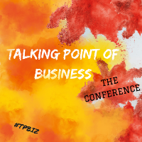 Talking Point of Business - The Conference