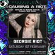 Georgie Riot pres Causing A Riot Part II - DNB Rave Event Title Pic