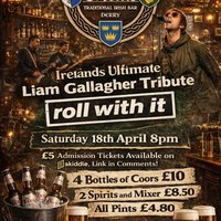 Liam Gallagher Experience (Roll With It) at O'Neills Traditional Irish Bar Derry