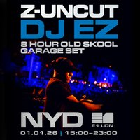Z Uncut - DJ EZ