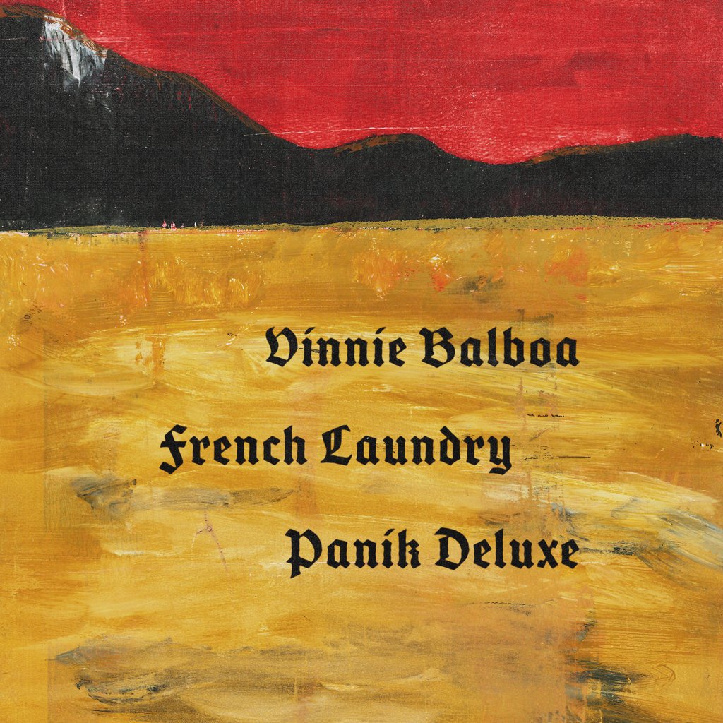 From The Attic: Vinnie Balboa x French Laundry x Panik Deluxe